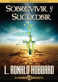 Sobrevivir y Sucumbir